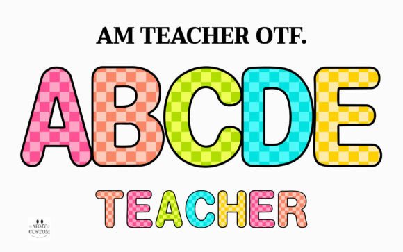 Am Teacher: A Playful Font for Educational and Classroom Design