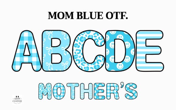 Mom Blue Font: Capturing Mother's Love in Every Letter